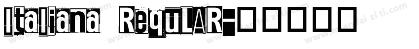 ltaliana   RequLAR字体转换